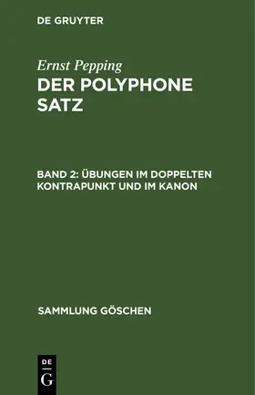 Pepping |  Übungen im doppelten Kontrapunkt und im Kanon | Buch |  Sack Fachmedien