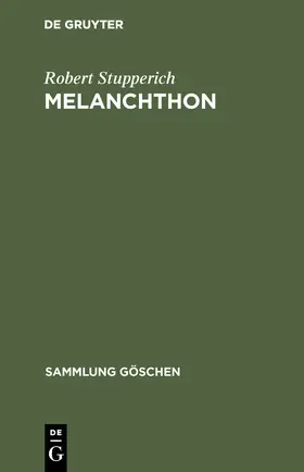 Stupperich |  Melanchthon | Buch |  Sack Fachmedien