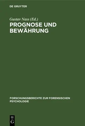 Nass |  Prognose und Bewährung | Buch |  Sack Fachmedien