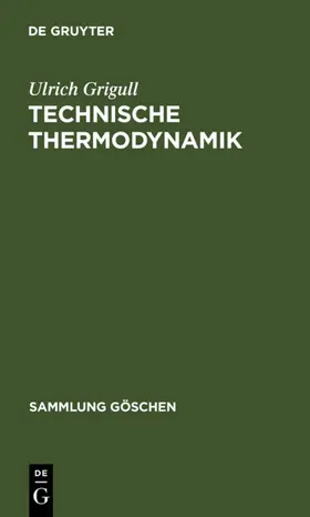 Grigull |  Technische Thermodynamik | Buch |  Sack Fachmedien