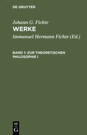 Fichte |  Zur theoretischen Philosophie I | Buch |  Sack Fachmedien