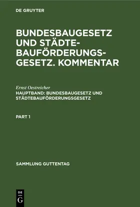 Oestreicher |  Bundesbaugesetz und Städtebauförderungsgesetz | Buch |  Sack Fachmedien