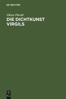 Pöschl |  Die Dichtkunst Virgils | Buch |  Sack Fachmedien