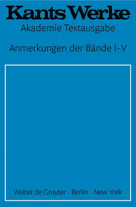 Kant |  Anmerkungen der Bände I-V | Buch |  Sack Fachmedien