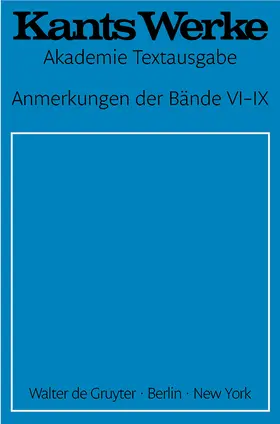 Kant |  Anmerkungen der Bände VI-IX | Buch |  Sack Fachmedien