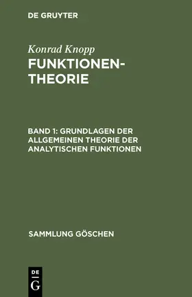 Knopp | Grundlagen der allgemeinen Theorie der analytischen Funktionen | Buch | 978-3-11-007051-4 | sack.de