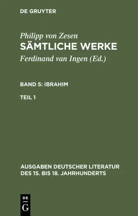 Zesen / Ingen |  Zesen, Philipp von: Sämtliche Werke | Buch |  Sack Fachmedien