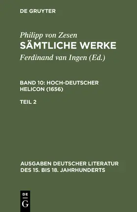 Zesen / Ingen |  Sämtliche Werke, Bd 10/Tl 2 | Buch |  Sack Fachmedien