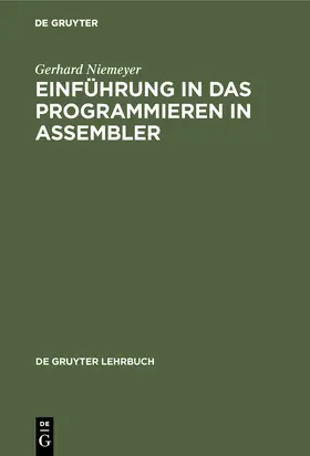 Niemeyer |  Einführung in das Programmieren in Assembler | Buch |  Sack Fachmedien