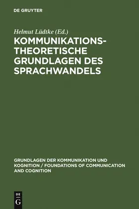 Lüdtke |  Kommunikationstheoretische Grundlagen des Sprachwandels | Buch |  Sack Fachmedien