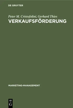 Thies / Cristofolini |  Verkaufsförderung | Buch |  Sack Fachmedien