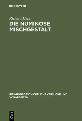 Merz |  Die numinose Mischgestalt | Buch |  Sack Fachmedien