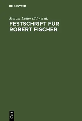 Lutter / Wiedemann / Stimpel |  Festschrift für Robert Fischer | Buch |  Sack Fachmedien