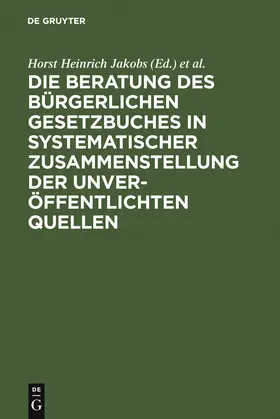 Schubert / Jakobs |  Materialien zur Entstehungsgeschichte des BGB | Buch |  Sack Fachmedien