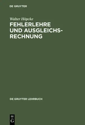 Höpcke |  Fehlerlehre und Ausgleichsrechnung | Buch |  Sack Fachmedien