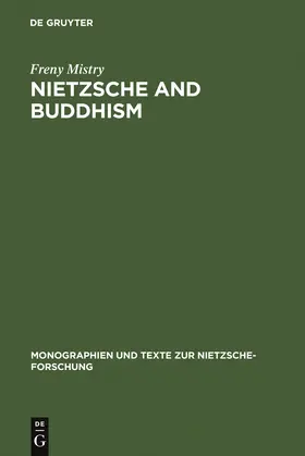 Mistry |  Nietzsche and Buddhism | Buch |  Sack Fachmedien