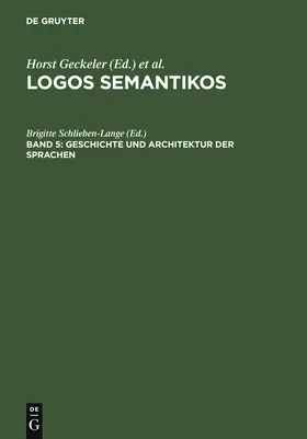 Schlieben-Lange |  Geschichte und Architektur der Sprachen | Buch |  Sack Fachmedien