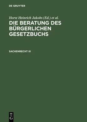 Schubert / Jakobs |  Sachenrecht III | Buch |  Sack Fachmedien