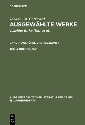 Gottsched / Mitchell / Scholl |  Ausführliche Redekunst. Kommentar | Buch |  Sack Fachmedien