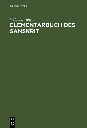 Geiger |  Elementarbuch des Sanskrit | Buch |  Sack Fachmedien