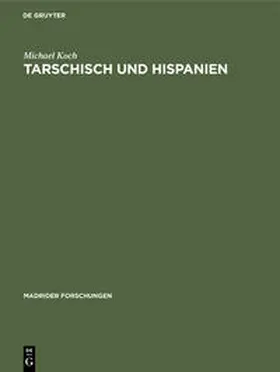 Koch |  Tarschisch und Hispanien | Buch |  Sack Fachmedien