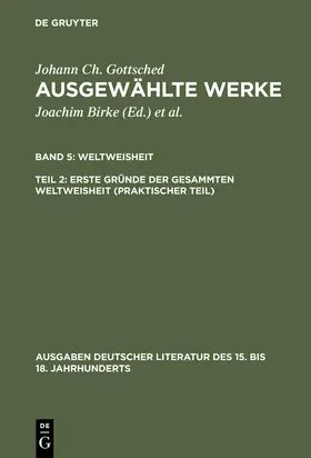 Gottsched / Mitchell |  Erste Gründe der gesammten Weltweisheit (Praktischer Teil) | Buch |  Sack Fachmedien