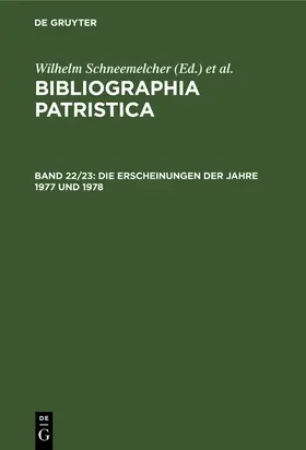 Schäferdiek / Schneemelcher |  Die Erscheinungen der Jahre 1977 und 1978 | Buch |  Sack Fachmedien