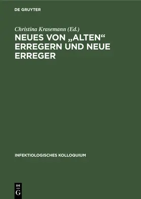 Krasemann |  Neues von "alten" Erregern und neue Erreger | Buch |  Sack Fachmedien