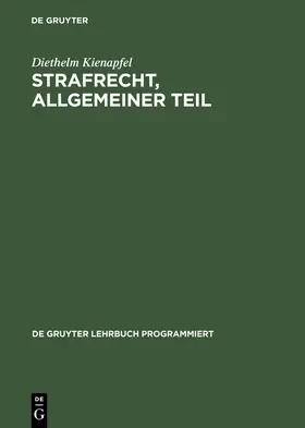 Kienapfel |  Strafrecht, Allgemeiner Teil | Buch |  Sack Fachmedien