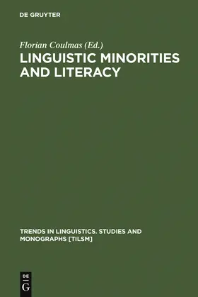 Coulmas | Linguistic Minorities and Literacy | Buch | 978-3-11-009867-9 | sack.de