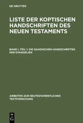 Schmitz / Mink | Die sahidischen Handschriften der Evangelien | Buch | 978-3-11-010256-7 | sack.de