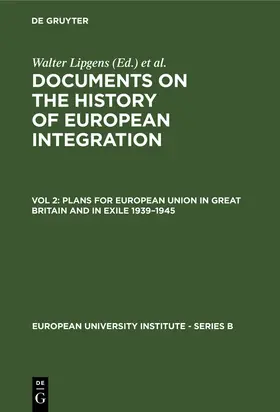 Loth / Lipgens |  Plans for European Union in Great Britain and in Exile 1939-1945 | Buch |  Sack Fachmedien