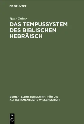 Zuber |  Das Tempussystem des biblischen Hebräisch | Buch |  Sack Fachmedien