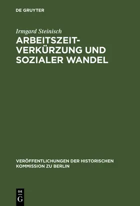 Steinisch |  Arbeitszeitverkürzung und sozialer Wandel | Buch |  Sack Fachmedien