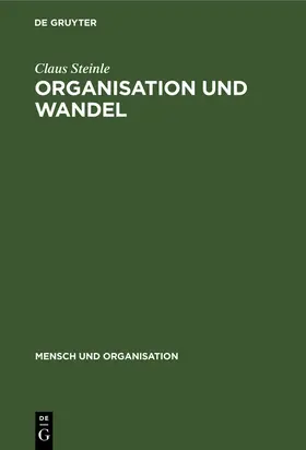 Steinle |  Organisation und Wandel | Buch |  Sack Fachmedien
