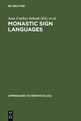Sebeok / Umiker-Sebeok |  Monastic Sign Languages | Buch |  Sack Fachmedien