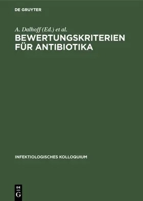 Thomas / Dalhoff |  Bewertungskriterien für Antibiotika | Buch |  Sack Fachmedien