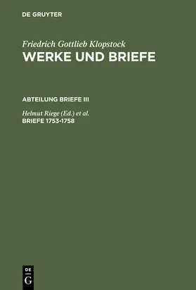 Riege / Schmidt | Briefe 1753-1758 | Buch | 978-3-11-011361-7 | sack.de