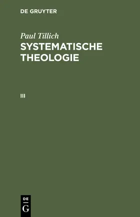 Tillich |  Systematische Theologie III | Buch |  Sack Fachmedien