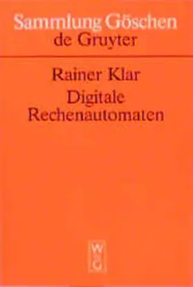 Klar |  Digitale Rechenautomaten | Buch |  Sack Fachmedien