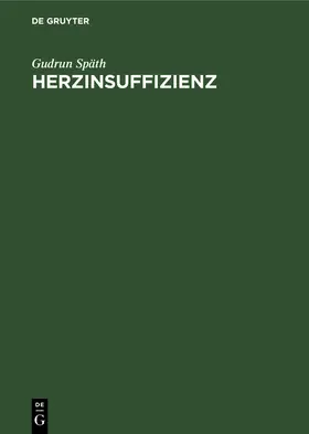 Späth |  Herzinsuffizienz | Buch |  Sack Fachmedien