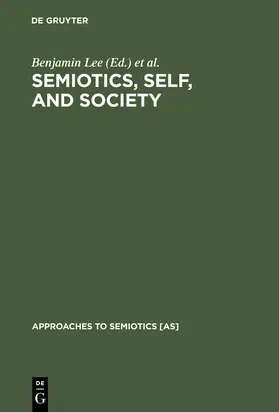 Urban / Lee |  Semiotics, Self, and Society | Buch |  Sack Fachmedien