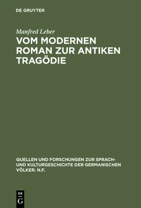 Leber |  Vom modernen Roman zur antiken Tragödie | Buch |  Sack Fachmedien