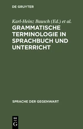 Grosse / Bausch |  Grammatische Terminologie in Sprachbuch und Unterricht | Buch |  Sack Fachmedien