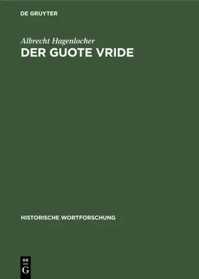 Hagenlocher |  Der guote vride | Buch |  Sack Fachmedien