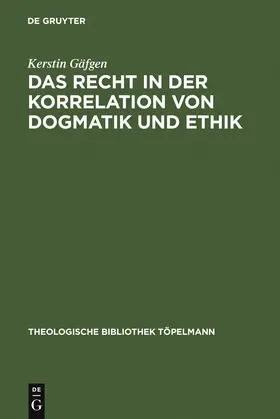 Gäfgen |  Das Recht in der Korrelation von Dogmatik und Ethik | Buch |  Sack Fachmedien