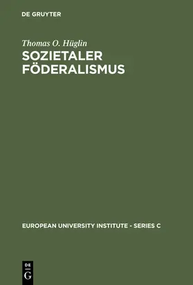 Hüglin |  Sozietaler Föderalismus | Buch |  Sack Fachmedien