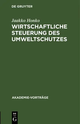 Honko |  Wirtschaftliche Steuerung des Umweltschutzes | Buch |  Sack Fachmedien