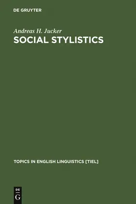 Jucker | Social Stylistics | Buch | 978-3-11-012969-4 | sack.de