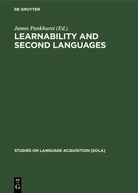 Pankhurst | Learnability and second languages | Buch | 978-3-11-013088-1 | sack.de